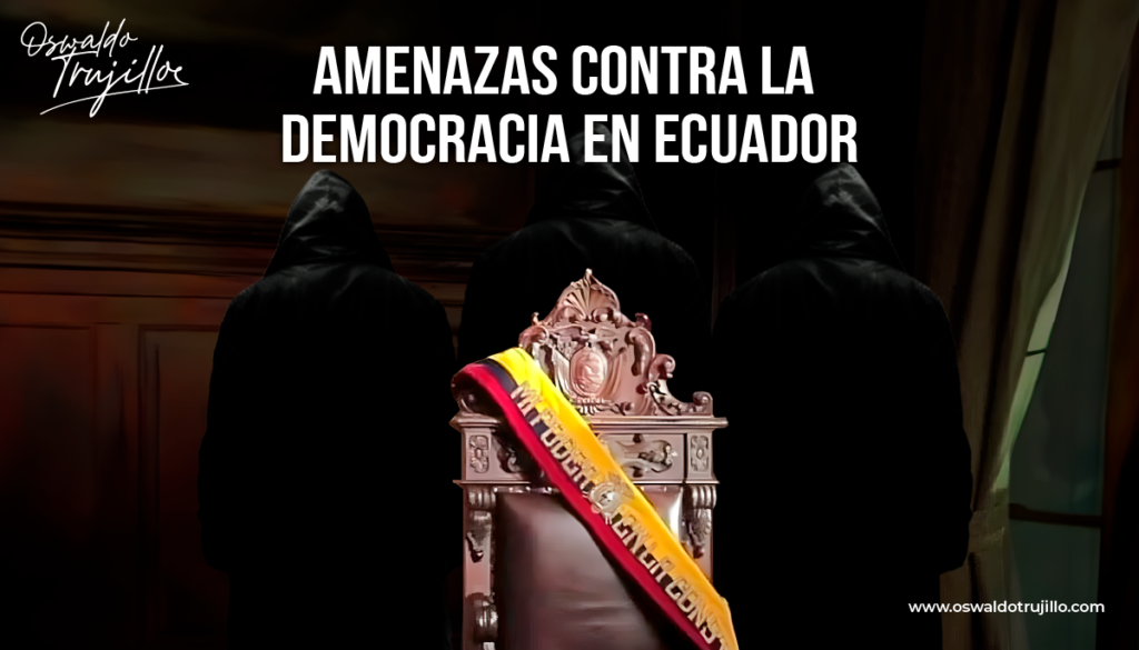 Amenazas contra la democracia en el Ecuador